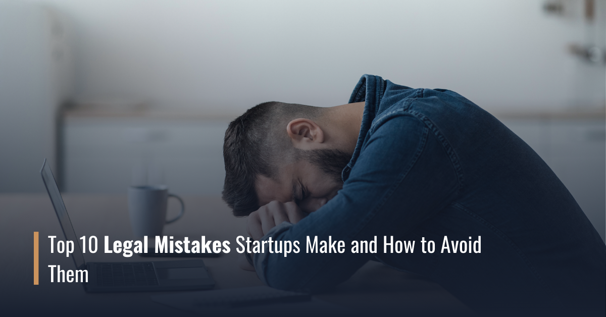 Top 10 Legal Mistakes Startups Make and How to Avoid Them - Vanta Legal ...